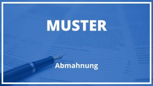 Abmahnung Muster