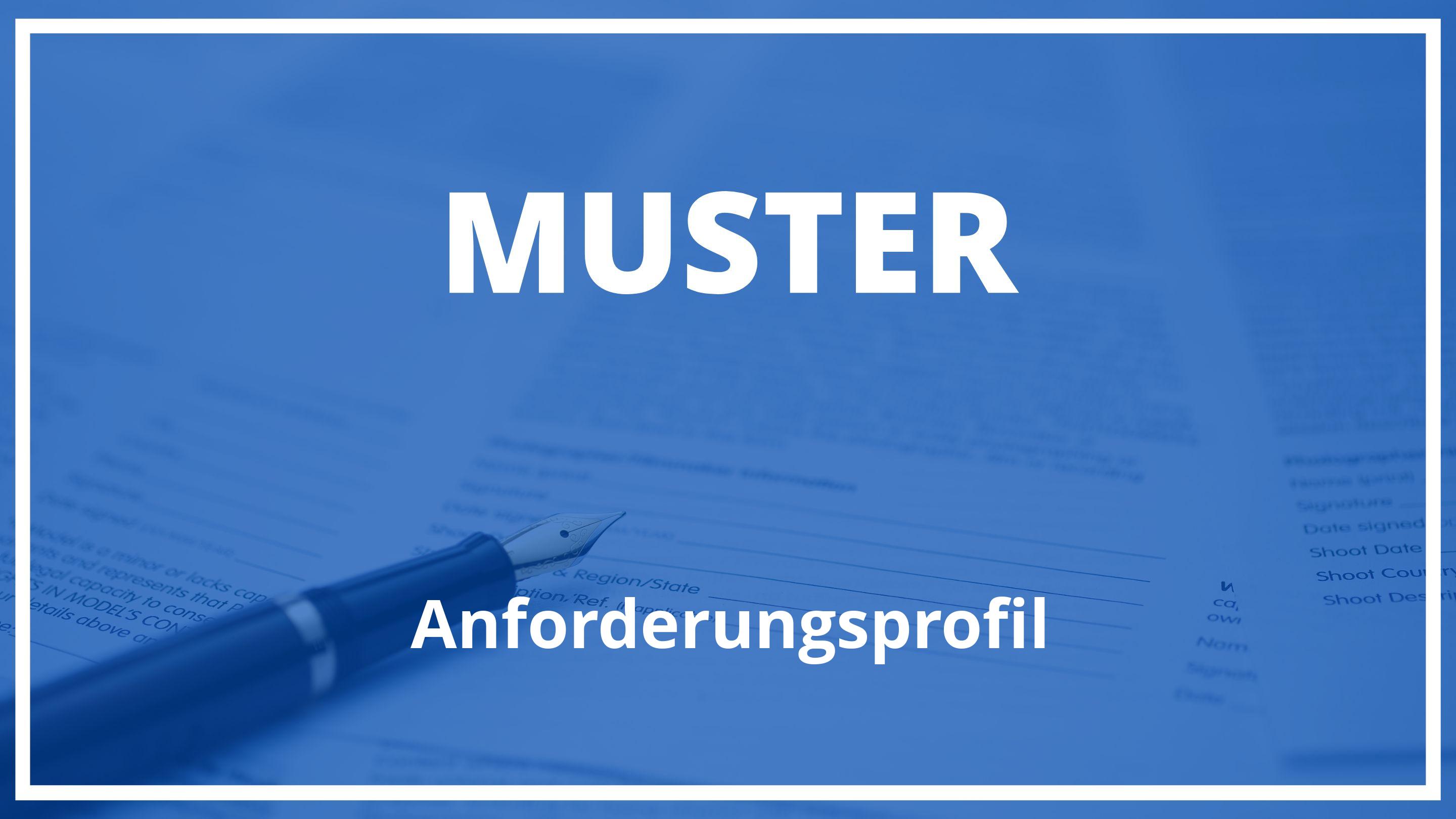 Anforderungsprofil Muster