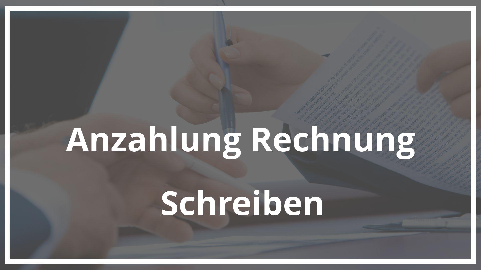 Anzahlung Rechnung Schreiben