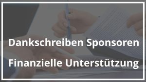 Dankschreiben Sponsoren Finanzielle Unterstützung